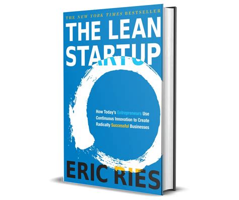  The Lean Startup -  An Invaluable Guide to Building Successful Startups Through Innovation and Iteration